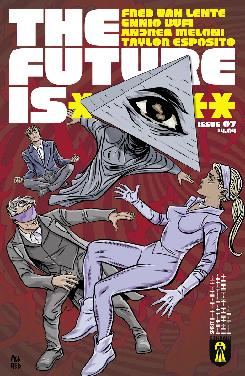 The Future Is ****** #7 of 60 - $4.04 – Spearphish General Store