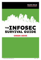 The Infosec Survival Guide: GREEN BOOK