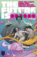 The Future Is ****** #6 of 60 - $4.04 – Spearphish General Store