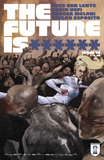 The Future Is ****** #14 of 60