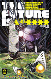 The Future Is ****** #15 of 60 (DIGITAL COMIC)