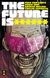The Future Is ****** #16 of 60 (DIGITAL COMIC)