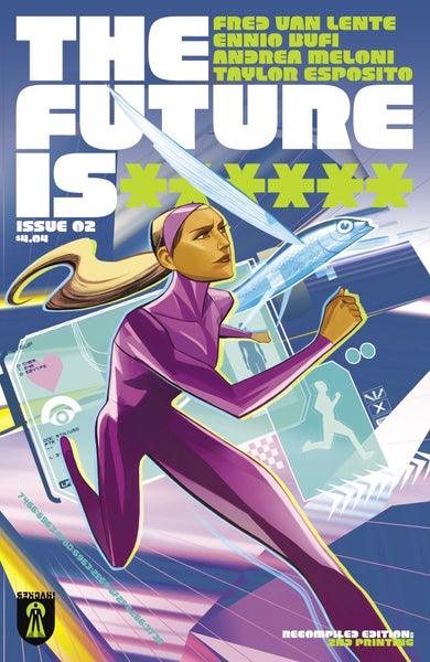 The Future Is ****** #2 of 60 - $4.04 (2nd Printing)