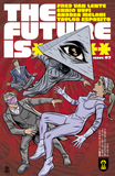 The Future Is ****** #07 of 60 (DIGITAL COMIC)