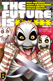 The Future Is ****** #11 of 60 (DIGITAL COMIC)