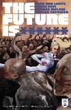 The Future Is ****** #14 of 60 (DIGITAL COMIC)